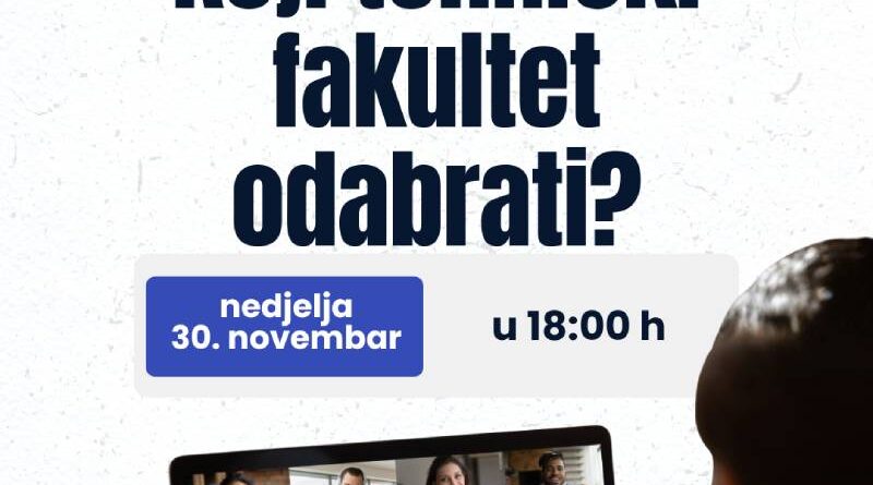 Besplatna online info sesija za maturante: „Koji tehnički fakultet odabrati?”