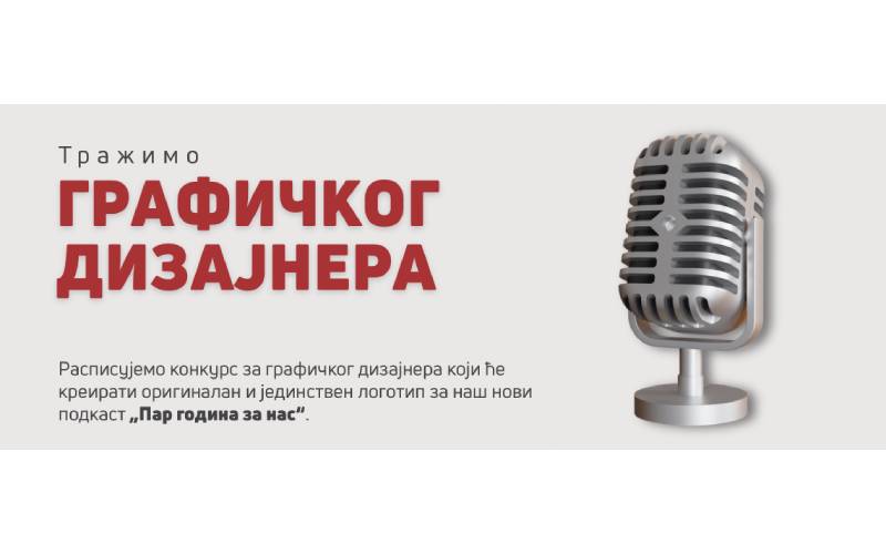 Javni konkurs za izbor najboljeg idejnog i vizuelnog rješenja – logotipa za podkast „Par godina za nas“