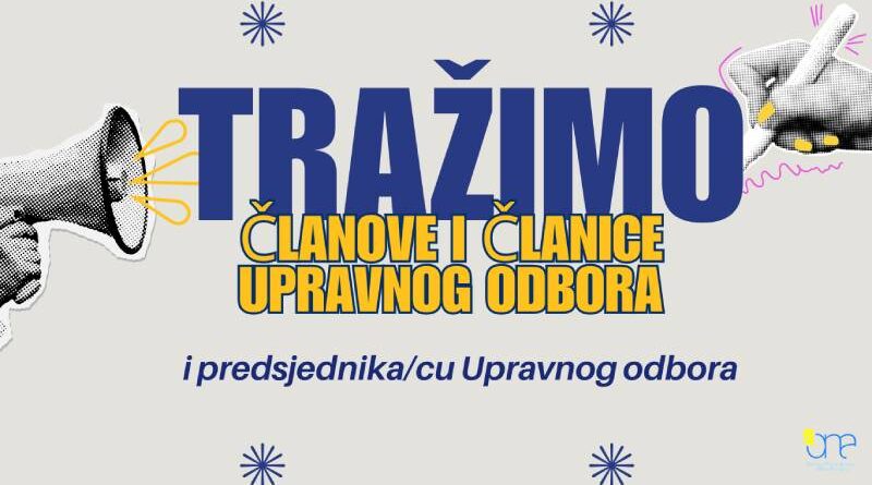 Javni poziv za članove/ice Upravnog odbora ONAuBiH-a!