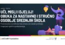 Od učionice do zajednice: Otvoren poziv za Uči, Misli i Djeluj! obuku za nastavno i stručno osoblje srednjih škola