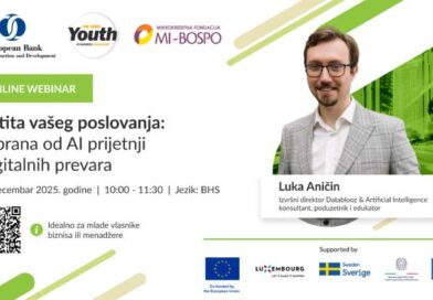 Poziv na webinar za mlade u biznisu – „Zaštita vašeg poslovanja: Odbrana od AI prijetnji i digitalnih prevara“