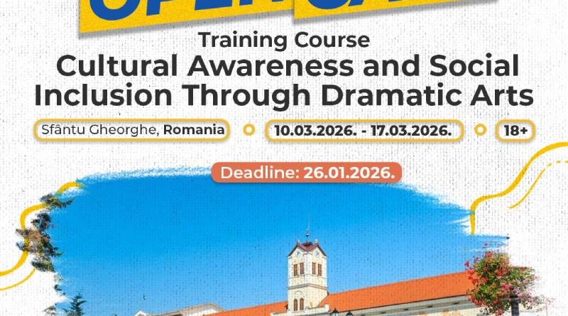 Open Call for Training Course “CULTURAL AWARENESS AND SOCIAL INCLUSION THROUGH DRAMATIC ARTS” in Sfântu Gheorghe