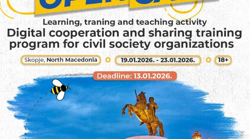 Open Call for Learning, training and teaching activity “DIGITAL COOPERATION AND SHARING TRAINING PROGRAM FOR CIVIL SOCIETY ORGANIZATIONS” in Skopje, North Macedonia