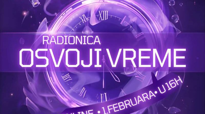 Radionica "Osvoji svoje vreme"