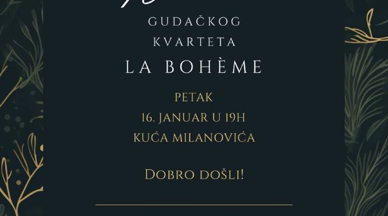 Petak u Kući Milanovića: Novogodišnji koncert gudačkog kvarteta „La Bohème“