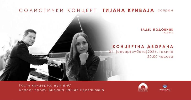 Solistički koncert Tijane Krivaja uz klavirsku saradnju Tadeja Podobnika 31. januara u Banskom dvoru