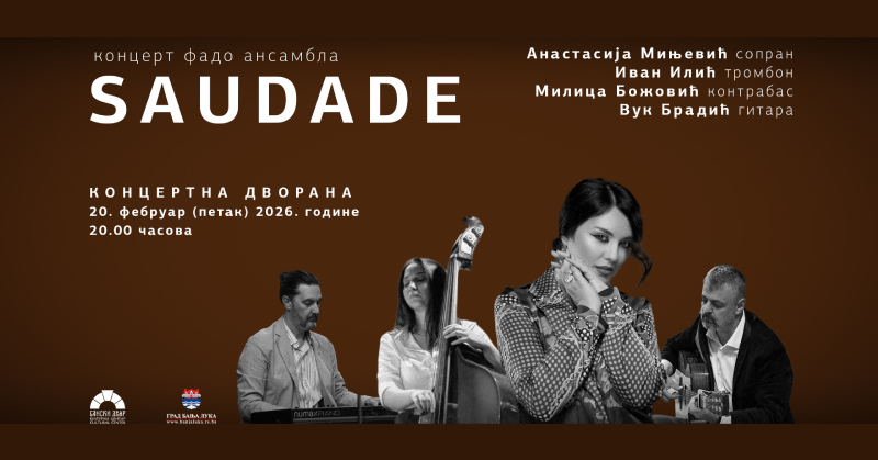 Banski dvor: Koncert fado ansambla „Saudade“ 20. februara