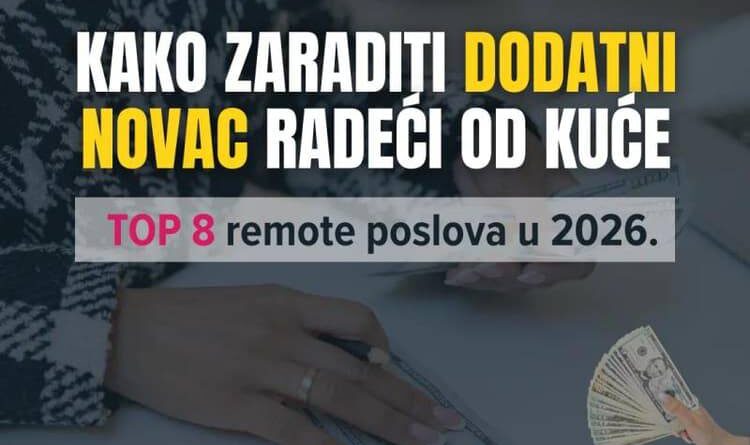 Kako zaraditi dodatni novac od kuće: Top 8 remote poslova u 2026.