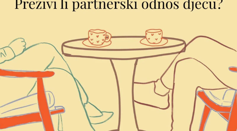 U društvu sa psihologom: Preživi li partnerski odnos djecu?