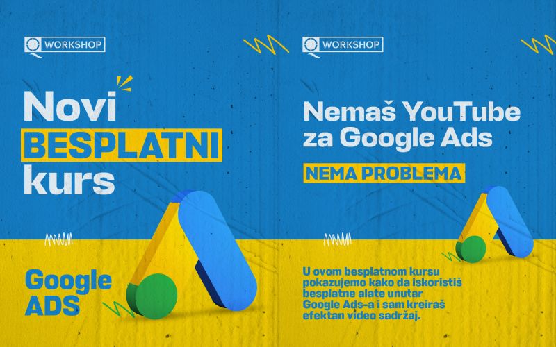 Besplatan kurs: Nemaš Youtube za Google Ads, nema problema