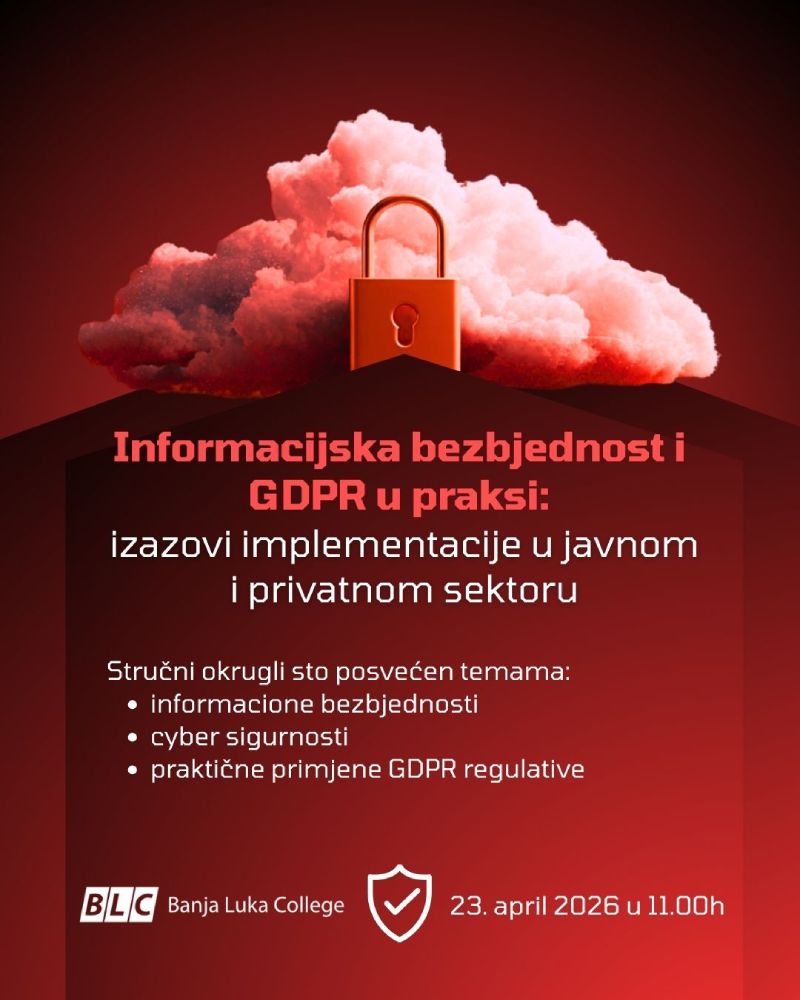 Okrugli sto: Informacijska bezbjednost i GDPR u praksi