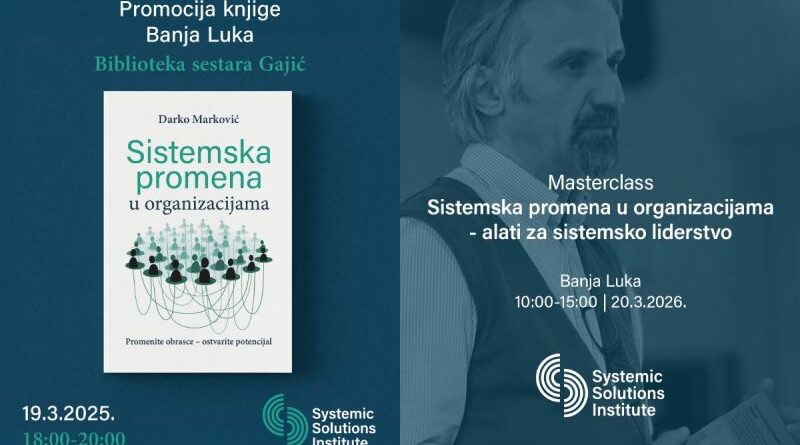 Promocija knjige i Masterclass "Sistemska promena u organizacijama - Alati za sistemsko liderstvo"