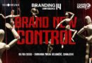 14. Brending konferencija - Ko zaista vuče konce? “Brand New Control“ 5. juna u Skenderiji