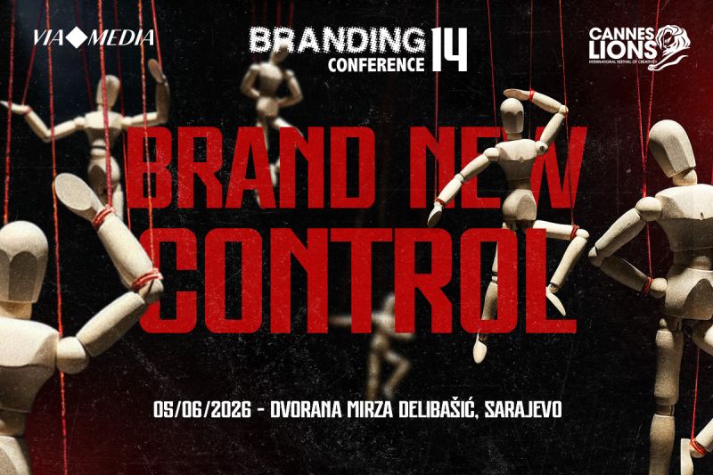 14. Brending konferencija - Ko zaista vuče konce? “Brand New Control“ 5. juna u Skenderiji