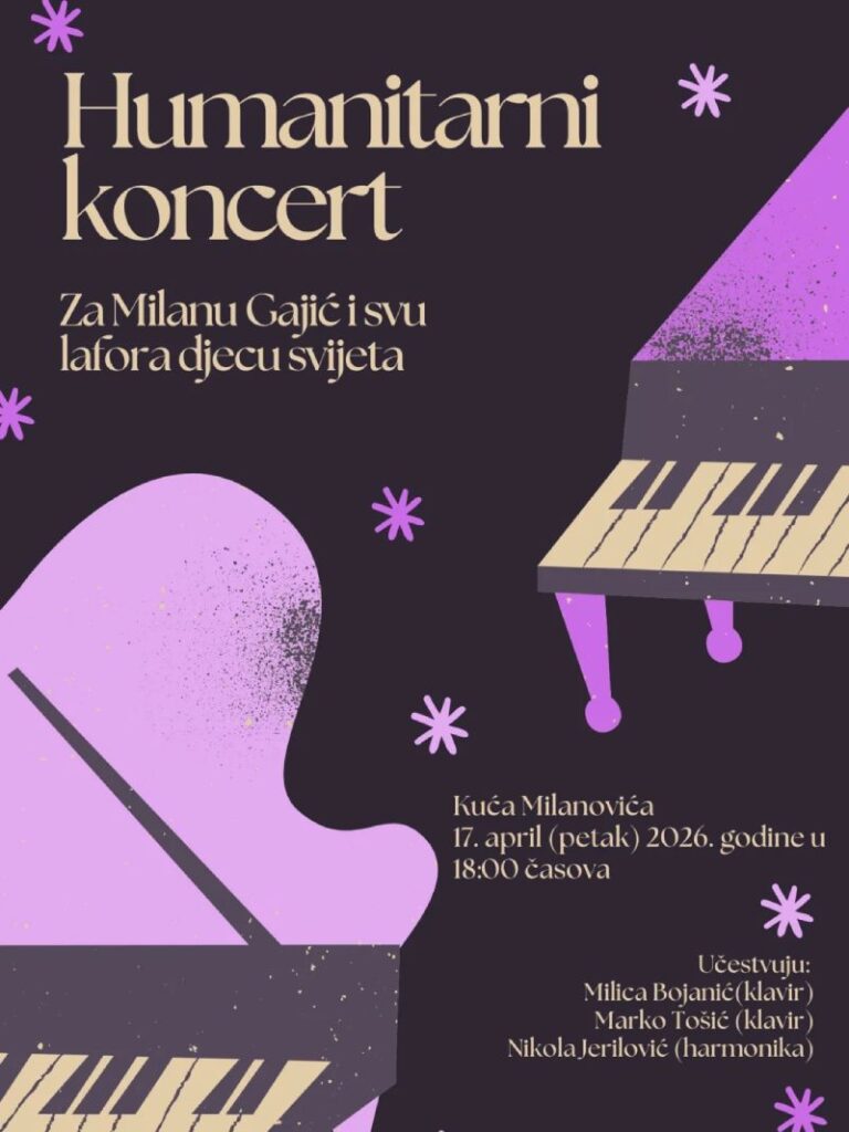 Humanitarni koncert za Milanu Gajić i svu lafora djecu svijeta