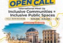 [OPEN CALL] – Inclusive Communities = Inclusive Public Spaces