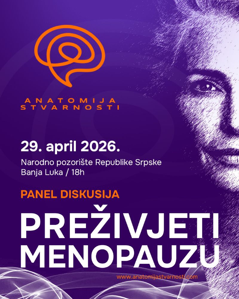 Panel diskusija "Anatomija stvarnosti: Preživjeti menopauzu"