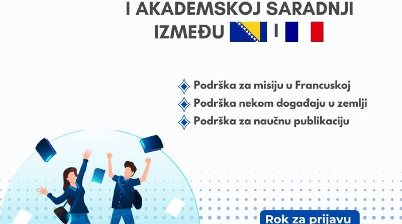 Poziv s ciljem pružanja podrške naučnoj i univerzitetskoj saradnji između Francuske i BiH