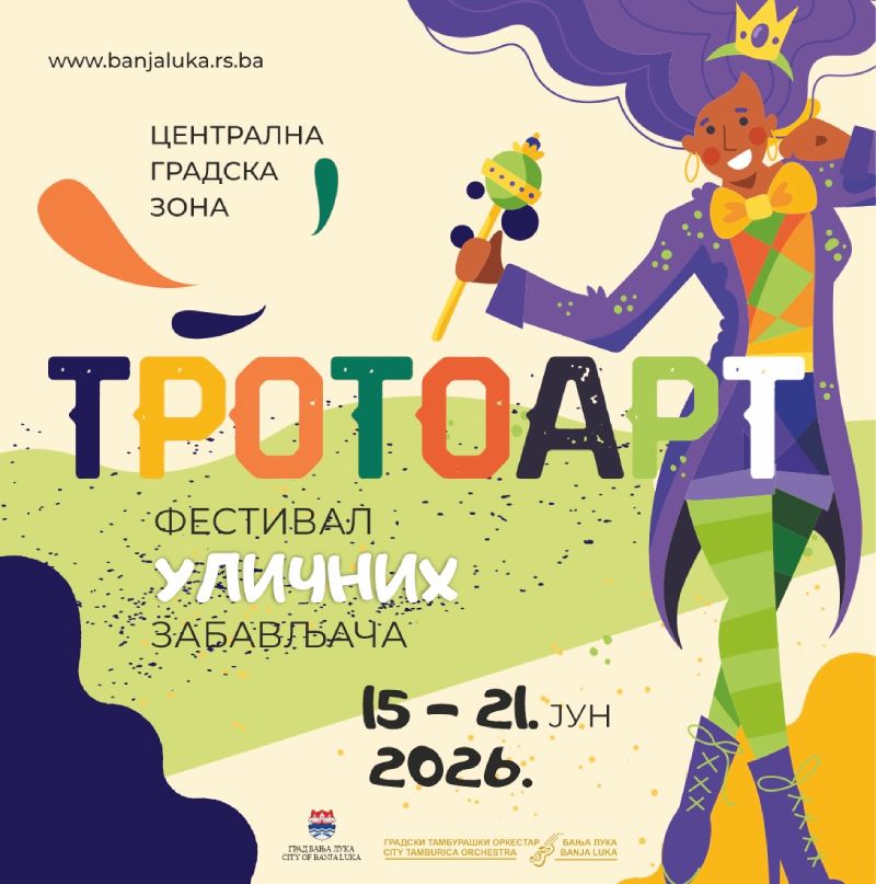 TrotoArt - Od 15. do 21. juna Banja Luka postaje velika pozornica uz nastupe čak 420 domaćih umjetnika