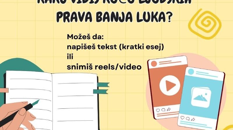 Poziv za mlade: Kako vidiš Kuću ljudskih prava Banja Luka?