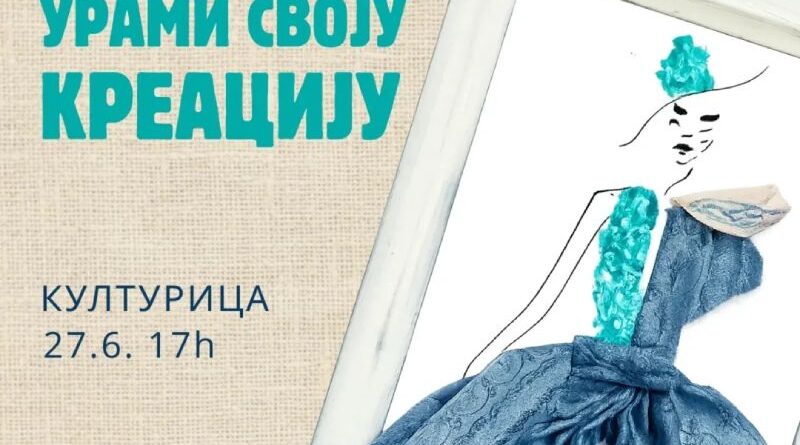 Radionica: Urami svoju kreaciju