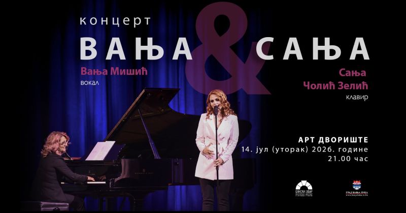 Koncert Sanje i Vanje u Art dvorištu Banskog dvora u utorak