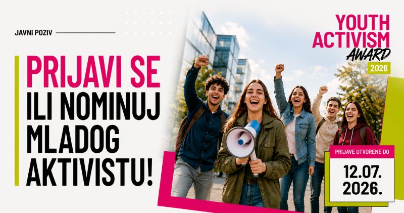 Otvoren je poziv za mlade koji ne čekaju promjene, već ih stvaraju – Youth Activism Award 2026