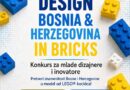Poziv za mlade dizajnere i inovatore: Pretvori znamenitost BiH u model od LEGO® kockica!