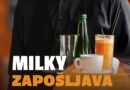 Milky zapošljava