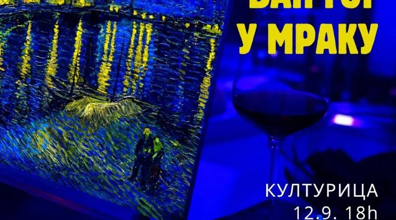 Radionica: Van Gog u mraku