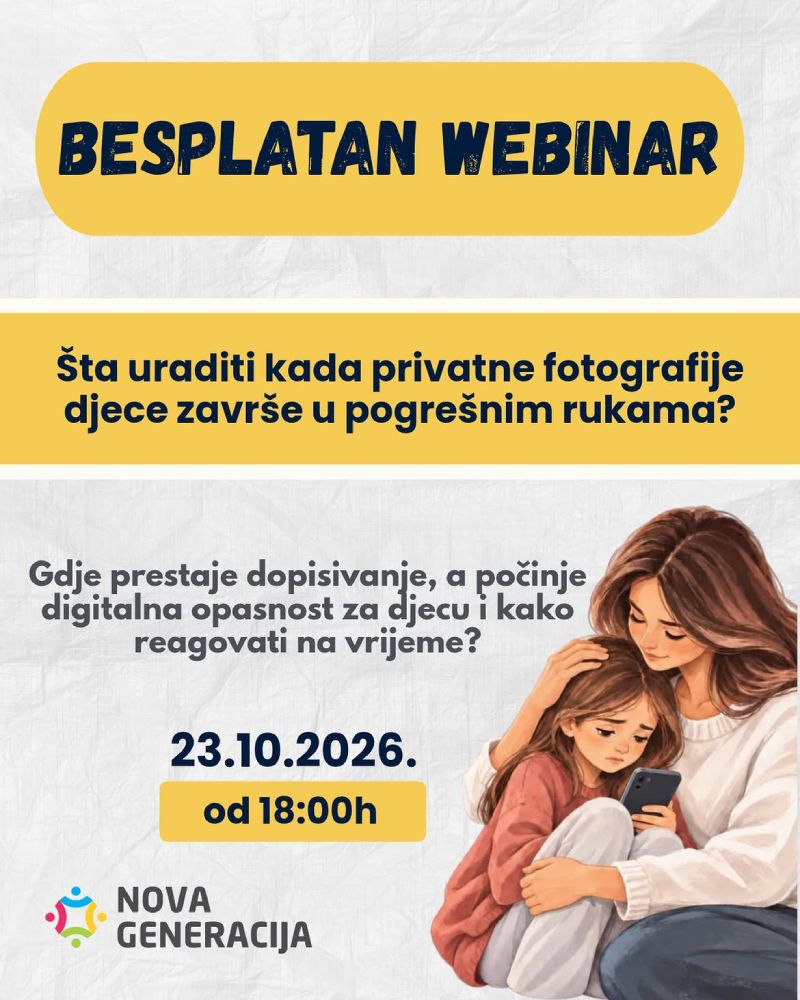 BESPLATAN WEBINAR | Gdje prestaje dopisivanje, a počinje digitalna opasnost za djecu?