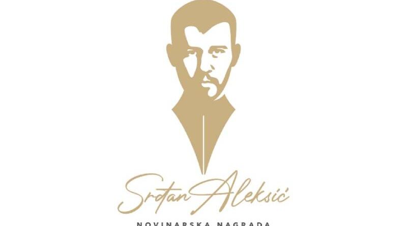 Konkurs za Regionalnu novinarsku nagradu “Srđan Aleksić”